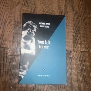 Tom à la Ferme Book by Michel Marc Bouchard